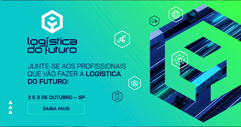 Logística do Futuro: 5ª edição está com inscrições abertas